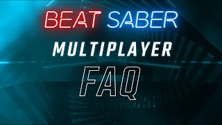 Beat Saber Multiplayer Update  Most Asked Questions With Answers QampA [upl. by Artimas]