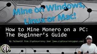 Monero Mining Guide Mine XMR On Windows Or Mac CPU And GPU Miner [upl. by Ettenig374]