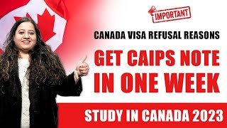 CAIPS NOTES for Canada Visa  Canada Visa Refusal  Apply GCMS Notes Canada  Study in Canada 2023 [upl. by Alderson]