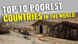 Top 10 POOREST Countries in the World 2023 [upl. by Aikcin]