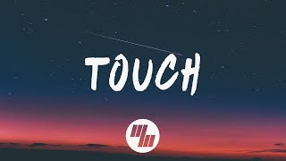 3LAU  Touch Lyrics  Lyric Video feat Carly Paige [upl. by Einohtna357]