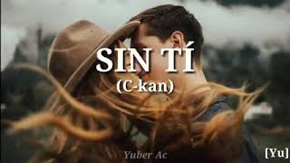 Sin ti CKanletra [upl. by Aciria]