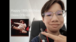 Happy 18th Birthday Oona [upl. by Nodnorb]