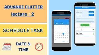 TASK SCHEDULE APP  DATE amp TIME PICKER  ADVANCE FLUTTER [upl. by Tipton]