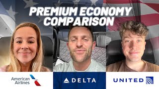 American vs Delta vs United  PREMIUM ECONOMY BATTLE [upl. by Palocz]