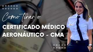 Como tirar o CMA Certificado Médico Aeronáutico  Passo a Passo [upl. by Nwahsav]