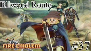 Peace Returns at Last Fire Emblem The Blazing Blade Part 37 [upl. by Naillimxam819]