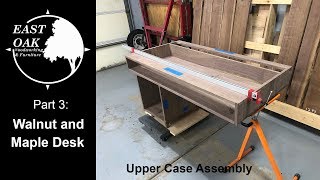 Walnut and Maple Desk Part 3 [upl. by Atinna859]