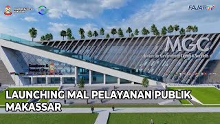 LAUNCHING MAL PELAYANAN PUBLIK PEMERINTAH KOTA MAKASSAR TAHUN 2024 [upl. by Auohc311]