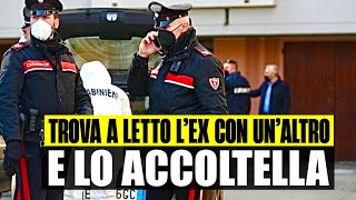 TROVA LA EX 24ENNE A LETTO CON UN 50ENNE E LI ACCOLTELLA ENTRAMBI SHOCK A LECCE [upl. by Aicirpac]