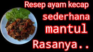 Resep ayam kecap sederhanacaramemasakayamkecap [upl. by Auohs]