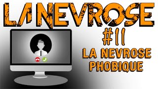 La névrose 11  La névrose phobique existetelle   LES MINISODES [upl. by Sandye25]