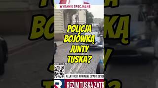 Policja bojówką junty Donalda Tuska [upl. by Meeki493]