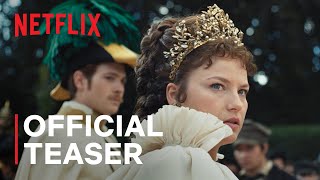 The Empress Season 2  Official Teaser  Netflix [upl. by Elinnet]