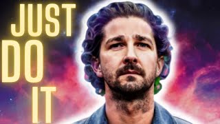 😎ＡＩ Shia LaBeouf quotJust Do Itquot Motivational Speech Autotuned🚀 [upl. by Nodle614]