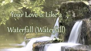 Waterfall  Chris Tomlin Lyrics [upl. by Airotahs]