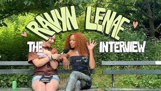 THE RAVYN LENAE INTERVIEW  THAT GOOD SHT [upl. by Lynden]