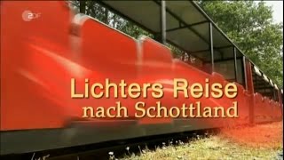 Lichters Reise nach Schottland  Bericht ZDF 2011 [upl. by Nilauqcaj]