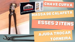 Chave Curva e Massa de Calafetar para Trocar Torneira [upl. by Scarlett]