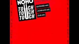 Noho  Touch Extended Mix 2011 Remaster [upl. by Ylahtan]