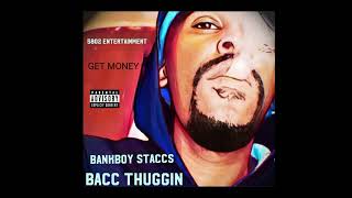 BANKBOY STACCS  GET MONEYSKI [upl. by Nedia]