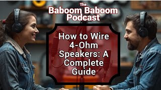 How to Wire 4Ohm Speakers A Complete Guide [upl. by Ashli399]