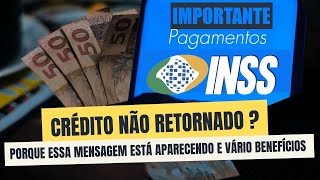 Crédito não Retornado que mensagem é essa que está aparecendo em alguns pagamentos e benefícios [upl. by Igig]