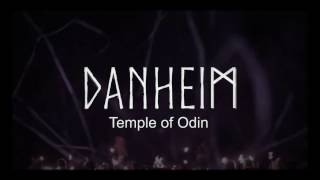 Danheim  Temple of Odin [upl. by Broucek]