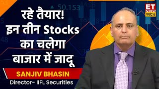 Sanjiv Bhasin Today IIFL Securities के संजीव भसीन को इन 3 शेयरों में दिख रहा दम पैसा लगाने की सलाह [upl. by Adnaram696]