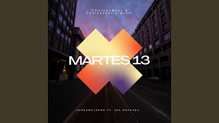 Martes 13 [upl. by Ykceb]