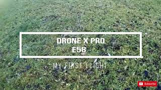 Drone X Pro E58  Cheap drone  First try [upl. by Bluefield]