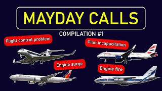 10 REAL MAYDAY calls Real ATC communications  Compilation 1 [upl. by Ahseekan886]