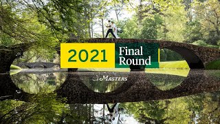 Watch the Final Round of the 2021 Masters Tournament [upl. by Teraj]