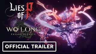 Lies of P x Wo Long Fallen Dynasty  Official Collaboration Trailer [upl. by Wyne]