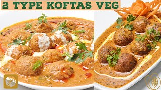 2 Types of Vegetable Kofta Recipes  Raw Papaya Koftha And Cabbage Kofta Recipe by Vahchef [upl. by Akehsat]