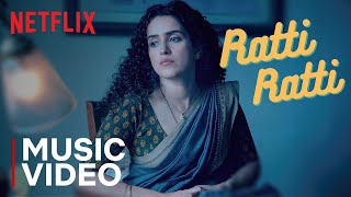 Ratti Ratti Music Video  Sanya Malhotra Abhimanyu Dassani  Meenakshi Sundareshwar  Netflix India [upl. by Simson999]