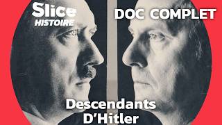 Secrets de Famille  À la Recherche des Descendants dHitler  SLICE HISTOIRE  DOC COMPLET [upl. by Haymo]