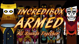 Incredibox Mod  Armed  All Sounds Together preupdate [upl. by Angelika]