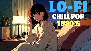 Retro LoFi Vibes 80s Chillpop for Loves Journey [upl. by Mikel54]