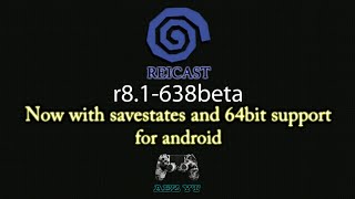 Reicast r81betabuild638 settings for low specs android phone especially for OpenGL 20 [upl. by Yrannav]