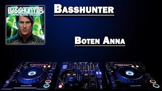 Boten Anna  Basshunter HD [upl. by Lisha61]