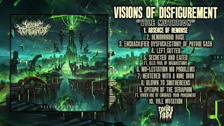 VISIONS OF DISFIGUREMENT  VILE MUTATION OFFICIAL ALBUM STREAM 2024 SW EXCLUSIVE [upl. by Ingrid568]