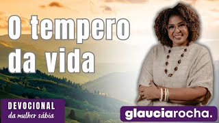 GLAUCIA ROCHA  O TEMPERO DA VIDA [upl. by Ianej411]