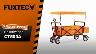 MontageAnleitung FUXTEC Bollerwagen FXCT500A Orange [upl. by Orme]