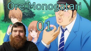 Ore Monogatari Episode 1 ReactionCommentary [upl. by Hctud]