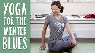 Yoga For the Winter Blues  Yoga for Depression [upl. by Stine]