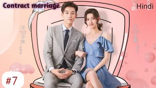 Episode 7  Contract Marriage  Once We Get Married drama explained in hindi [upl. by Mattland]