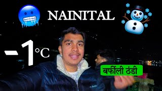 Nainital Cold Night 1°C 🥶  Nainital Snowfall Update 2024 [upl. by Whiting787]