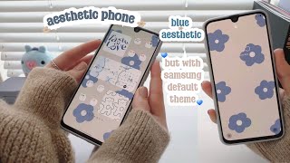 how to make your phone aesthetic ✨ samsung default theme  blue aesthetic💙 [upl. by Niwhsa32]