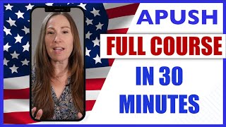 APUSH in 30 Minutes [upl. by Drofhsa]